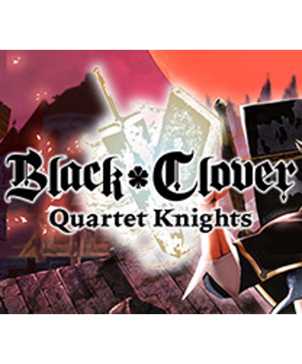 Black Clover: Quartet Knights Steam Key 
